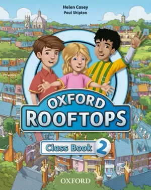 OXFORD ROOFTOPS 2. CLASS BOOK