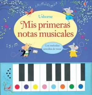 MIS PRIMERAS NOTAS MUSICALES MIS PRIMERAS NOTAS MUSICALES