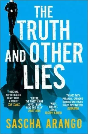 THE TRUTH AND OTHER LIES