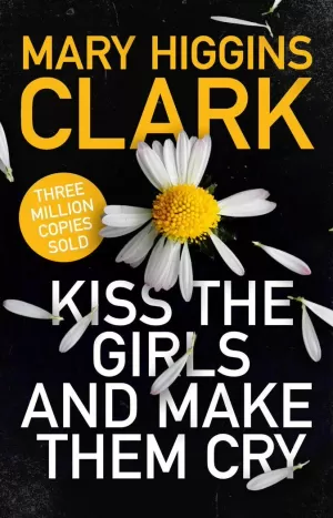 KISS THE GIRLS MAKE THEM CRY KISS THE GIRLS MAKE THEM CRY