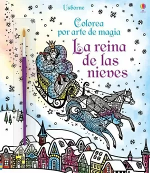 LA REINA DE LAS NIEVES LA REINA DE LAS NIEVES