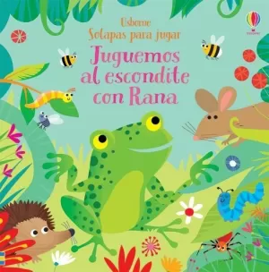 JUGUEMOS AL ESCONDITE CON RANA JUGUEMOS AL ESCONDITE CON RANA