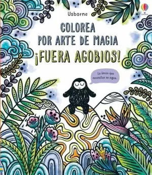 ¡FUERA AGOBIOS!