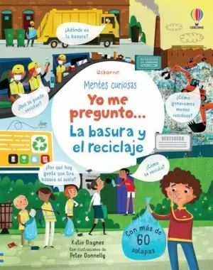 LA BASURA Y EL RECICLAJE LA BASURA Y EL RECICLAJE