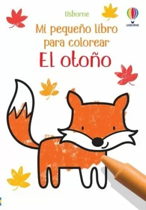 OTOÑO MI PEQUEÑO LIBRO PARA COLOREAR OTOÑO MI PEQUEÑO LIBRO PARA COLOREAR