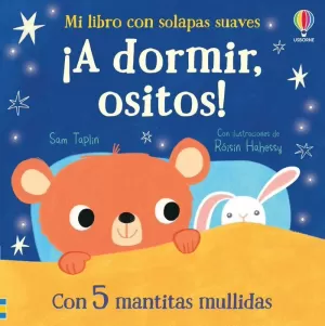 ¡A DORMIR, OSITOS! ¡A DORMIR, OSITOS!