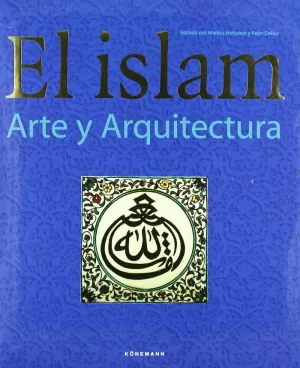 ISLAM,EL.ARTE Y ARQUITECTURA ISLAM,EL.ARTE Y ARQUITECTURA