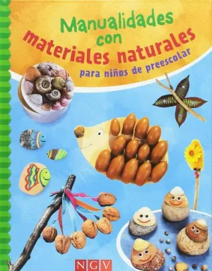 MANUALIDADES CON MATERIALES NATURALES PARA NIÑOS DE PREESCOLAR MANUALIDADES CON MATERIALES NATURALES PARA NIÑOS DE PREESCOLAR
