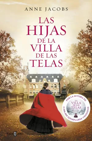 LAS HIJAS DE LA VILLA DE LAS TELAS (LA VILLA DE LAS TELAS 2) LAS HIJAS DE LA VILLA DE LAS TELAS (LA VILLA DE LAS TELAS 2)