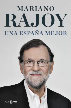 UNA ESPAÑA MEJOR UNA ESPAÑA MEJOR