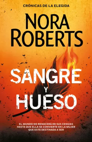 SANGRE Y HUESO (CRÓNICAS DE LA ELEGIDA 2) SANGRE Y HUESO (CRÓNICAS DE LA ELEGIDA 2)
