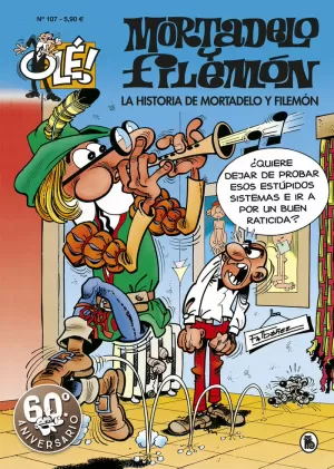 LA HISTORIA DE MORTADELO Y FILEMÓN (OLÉ! MORTADELO 107) LA HISTORIA DE MORTADELO Y FILEMÓN (OLÉ! MORTADELO 107)