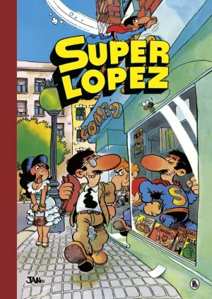 SUPER HUMOR SUPERLOPEZ 1. AVENTURAS DE SUPER HUMOR SUPERLOPEZ 1. AVENTURAS DE