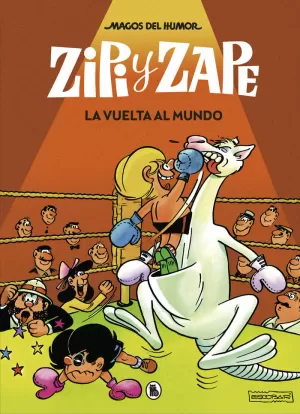 ZIPI Y ZAPE. LA VUELTA AL MUNDO (MAGOS DEL HUMOR 13) ZIPI Y ZAPE. LA VUELTA AL MUNDO (MAGOS DEL HUMOR 13)