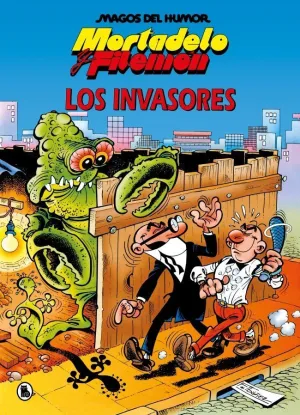 MORTADELO Y FILEMÓN. LOS INVASORES (MAGOS DEL HUMO