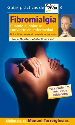 FIBROMIALGIA. CUANDO EL DOLOR SE CONVIERTE EN ENFERMEDAD