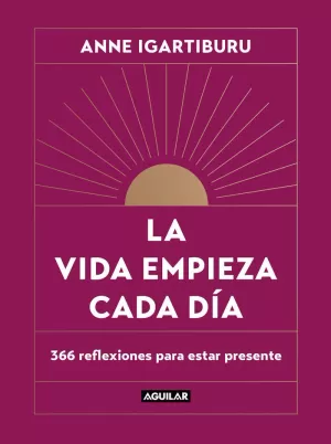 LA VIDA EMPIEZA CADA DÍA LA VIDA EMPIEZA CADA DÍA