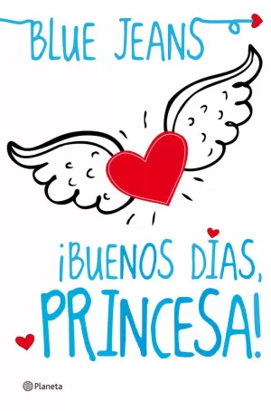 ¡BUENOS DÍAS, PRINCESA! ¡BUENOS DÍAS, PRINCESA!