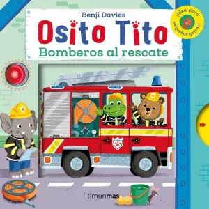 OSITO TITO. BOMBEROS AL RESCATE