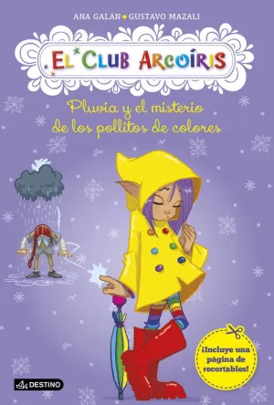 PLUVIA Y EL MISTERIO DE LOS POLLITOS DE COLORES PLUVIA Y EL MISTERIO DE LOS POLLITOS DE COLORES