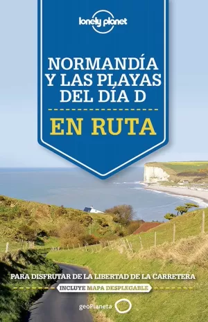 EN RUTA POR NORMANDÍA Y LAS PLAYAS DEL DÍA D EN RUTA POR NORMANDÍA Y LAS PLAYAS DEL DÍA D