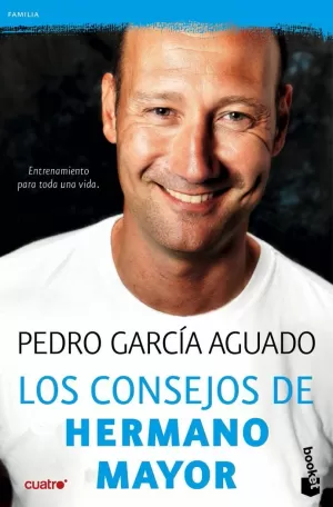 LOS CONSEJOS DE HERMANO MAYOR LOS CONSEJOS DE HERMANO MAYOR