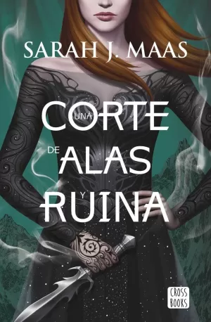 UNA CORTE DE ALAS Y RUINA UNA CORTE DE ALAS Y RUINA