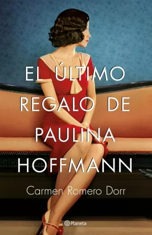 EL ÚLTIMO REGALO DE PAULINA HOFFMANN