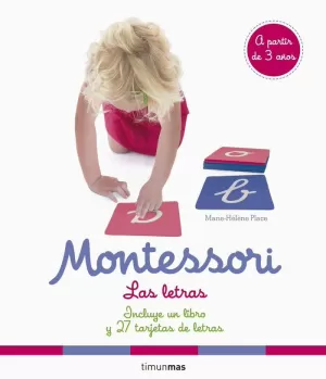 MONTESSORI. LAS LETRAS MONTESSORI. LAS LETRAS