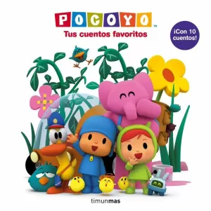 POCOYÓ. TUS CUENTOS FAVORITOS POCOYÓ. TUS CUENTOS FAVORITOS