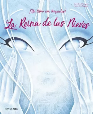 LA REINA DE LAS NIEVES LA REINA DE LAS NIEVES