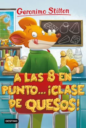 A LAS OCHO EN PUNTO... ¡CLASE DE QUESOS! A LAS OCHO EN PUNTO... ¡CLASE DE QUESOS!