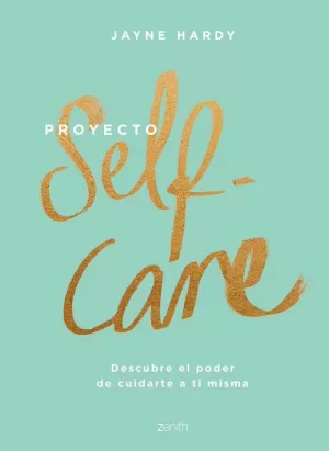 PROYECTO SELF-CARE PROYECTO SELF-CARE