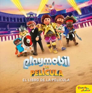 PLAYMOBIL. LA PELÍCULA. EL LIBRO DE LA PELÍCULA PLAYMOBIL. LA PELÍCULA. EL LIBRO DE LA PELÍCULA