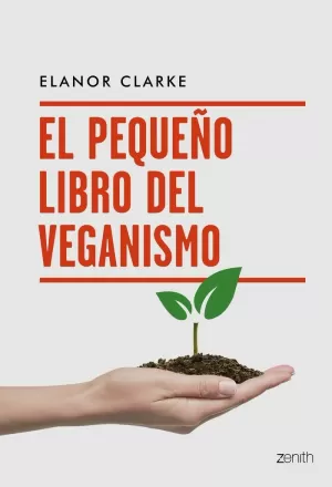 EL PEQUEÑO LIBRO DEL VEGANISMO EL PEQUEÑO LIBRO DEL VEGANISMO