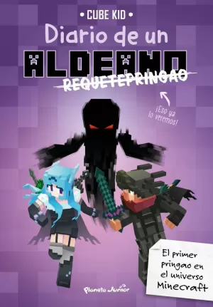 MINECRAFT. DIARIO DE UN ALDEANO REQUETEPRINGAO MINECRAFT. DIARIO DE UN ALDEANO REQUETEPRINGAO