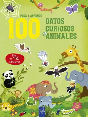 100 DATOS CURIOSOS DE ANIMALES 100 DATOS CURIOSOS DE ANIMALES