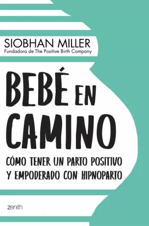 BEBÉ EN CAMINO BEBÉ EN CAMINO