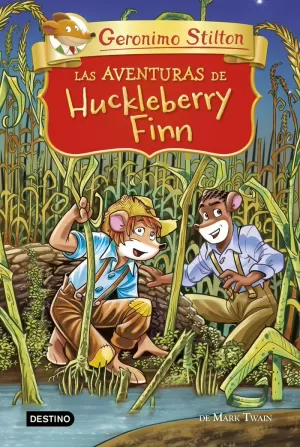 LAS AVENTURAS DE HUCKLEBERRY FINN LAS AVENTURAS DE HUCKLEBERRY FINN