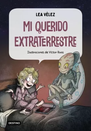 MI QUERIDO EXTRATERRESTRE MI QUERIDO EXTRATERRESTRE