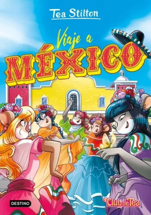 VIAJE A MÉXICO VIAJE A MÉXICO