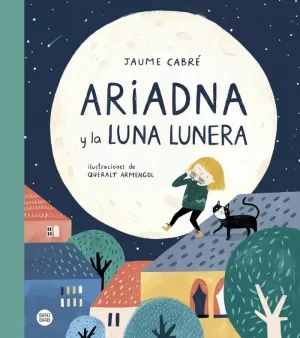 ARIADNA Y LA LUNA LUNERA ARIADNA Y LA LUNA LUNERA