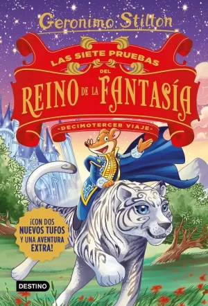LAS SIETE PRUEBAS DEL REINO DE LA FANTASÍA. DECIMOTERCER VIAJE LAS SIETE PRUEBAS DEL REINO DE LA FANTASÍA. DECIMOTERCER VIAJE