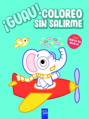 ¡GUAU! COLOREO SIN SALIRME. AZUL ¡GUAU! COLOREO SIN SALIRME. AZUL
