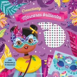 CREACTIVITY. MÁSCARAS BRILLANTES CREACTIVITY. MÁSCARAS BRILLANTES