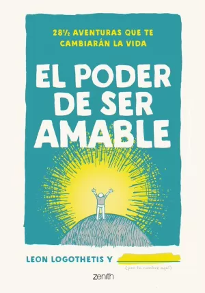 EL PODER DE SER AMABLE EL PODER DE SER AMABLE