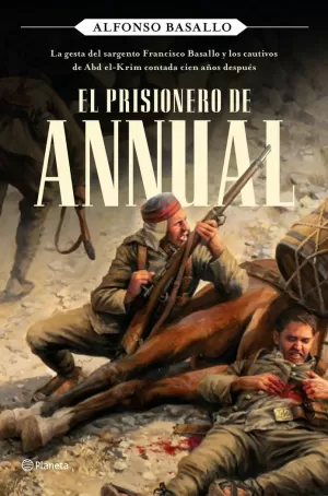 EL PRISIONERO DE ANNUAL EL PRISIONERO DE ANNUAL
