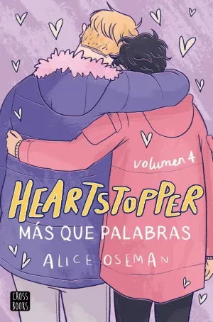 HEARTSTOPPER 4. MÁS QUE PALABRAS HEARTSTOPPER 4. MÁS QUE PALABRAS