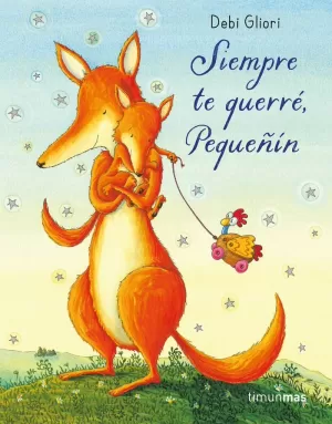 SIEMPRE TE QUERRÉ, PEQUEÑÍN SIEMPRE TE QUERRÉ, PEQUEÑÍN