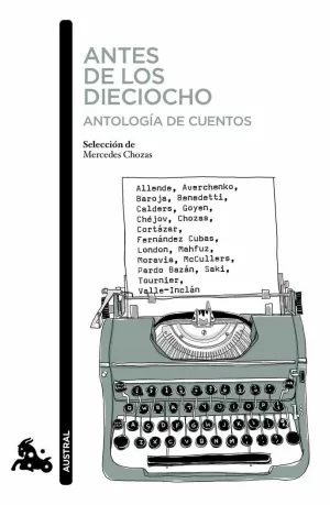 ANTES DE LOS DIECIOCHO. ANTOLOGÍA DE CUENTOS ANTES DE LOS DIECIOCHO. ANTOLOGÍA DE CUENTOS